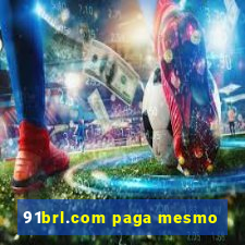 91brl.com paga mesmo